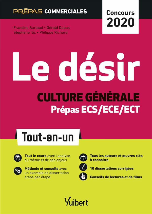 COLLECTIF - LE DESIR CULTURE GENERALE PREPAS COMMERCIALES ECS ECE ECT CONCOURS 2020 COLLECTIF - LE DESIR CULTURE GENERALE PREPAS COMMERCIALES ECS ECE ECT CONCOURS 2020